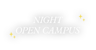 NIGHT OPEN CAMPUS